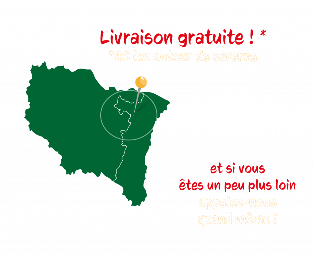 Visuel "livraison gratuite" en région de Saverne à 40 km autour